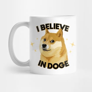 I Believe in Doge Mug